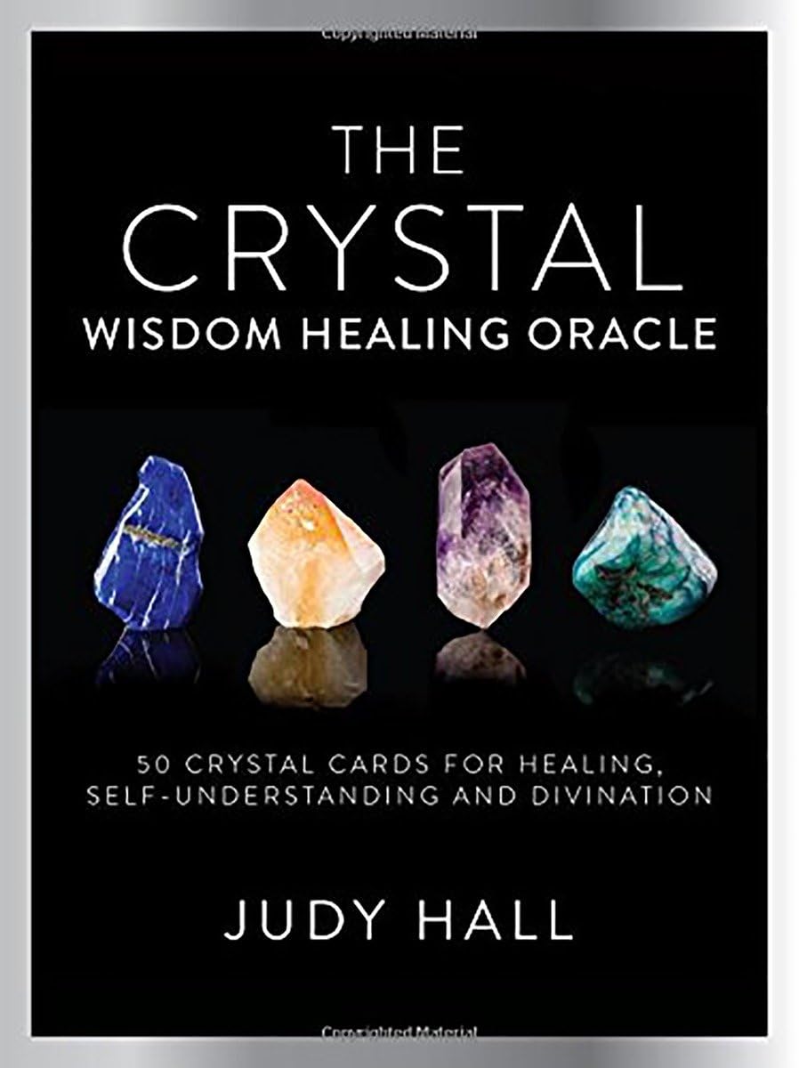 Crystal Wisdom Healing Oracle: 50 Oracle Cards for Healing, Self-Understanding and Divination