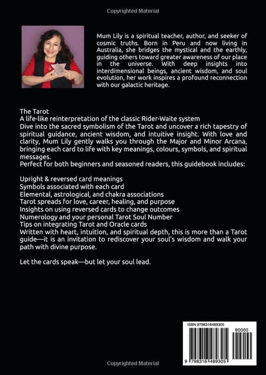 The Tarot: A life-like reinterpretation of the classic Rider-Waite system
